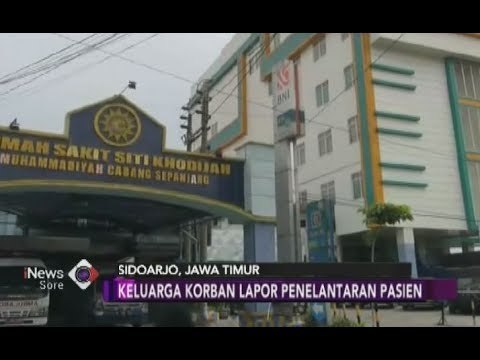 DidugaTelantarkan Pasien hingga Meninggal, Keluarga Korban Laporkan RS Khodijah - iNews Sore 29/01