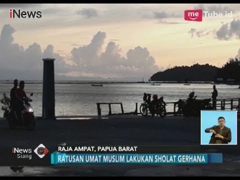 Sambut Fenomena Langka Gerhana Bulan, Warga Raja Ampat Laksanakan Sholat Gerhana - iNews Siang 31/01