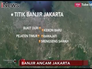 Berikut Titik-titik Banjir di Jakarta Menurut BPBD - Breaking News 05/02