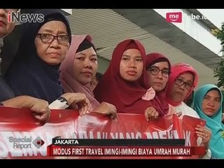Diduga Uang untuk Berfoya-foya, 60 Ribu Lebih Jamaah First Travel Terlantar - Special Report 12/02