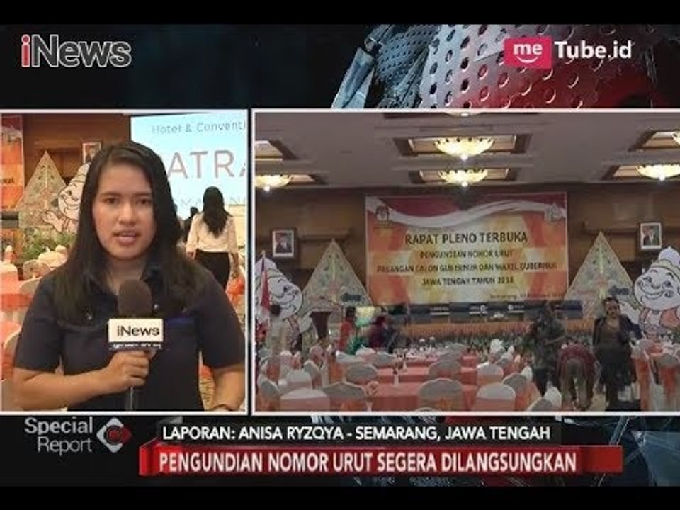 Persiapan Rapat Pleno Terbuka Pengundian Nomor Urut Cagub-Cawagub Jateng 2018 - Special Report 13/02