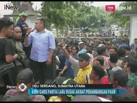 Ekosistem Rusak, Warga Deli Serdang Demo Tolak Aktivitas Tambang Pasir Laut - iNews Pagi 14/02
