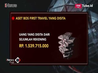 Wow!! Berikut Aset Bos First Travel yang Disita Polisi - iNews Pagi 19/02