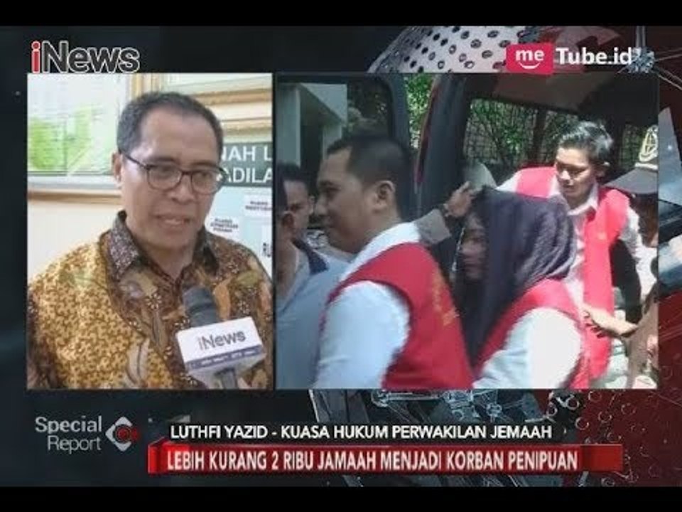 Sekitar 2 Ribu Jamaah Menjadi Korban Penipuan Umroh First Travel - Special Report 19/02