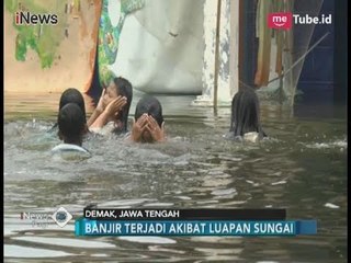 Banjir Musiman di Demak, Ribuan Rumah Warga Terendam Air - iNews Pagi 21/02