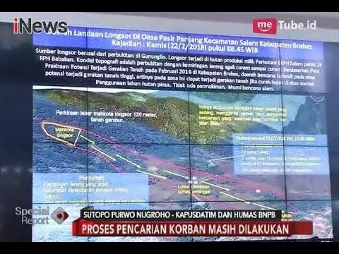 Kapusdatim & Humas BNPB Jelaskan Penyebab Longsor Brebes - Special Report 23/02