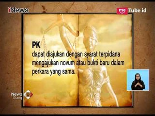 Prosedur Seseorang Mengajukan "Peninjauan Kembali" - iNews Siang 26/02