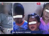 Tak Sanggup Tanggung Beban Keluarga Alasan Ibu Bunuh 3 Anak - iNews Malam 26/02