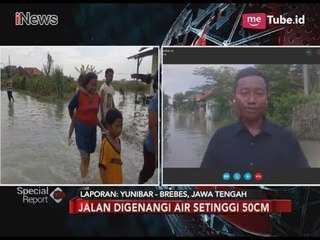 Empat Hari Direndam Banjir, Warga Brebes Butuhkan Air Bersih - Special Report 26/02