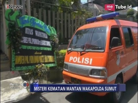 Belum Ada Titik Terang Penyebab Kematian Mantan Wakapolda Sumut - iNews Malam 27/02
