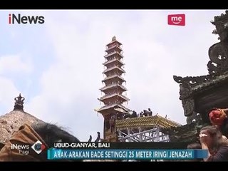 Arak-arakan Bade 25 Meter Iringi Acara Pelebon Istri Raja Ubud - iNews Pagi 03/03