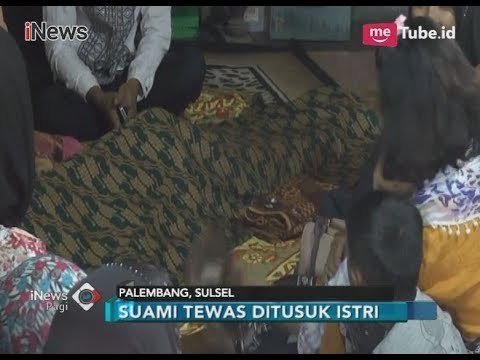 Sering Dianiaya dan Diselingkuhi, Istri Tusuk Suami Hingga Tewas - iNews Pagi 09/03