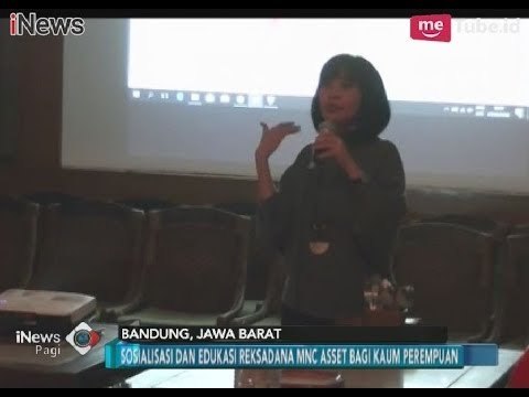 MNC Asset Management Gelar Sosialisasi & Edukasi Reksadana Bagi Perempuan - iNews Pagi 10/03