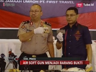 Polisi Sita Airsoft Gun Usai Geledah Rumah Bos First Travel - Special Report 14/03