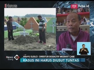 Pemerintah Diminta Usut Kasus Tewasnya TKI di Malaysia Hingga Tuntas - iNews Siang 17/03