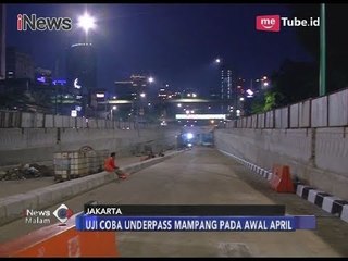 Hampir Rampung, Uji Underpass Mampang Dilakukan Awal April - iNews Malam 17/03