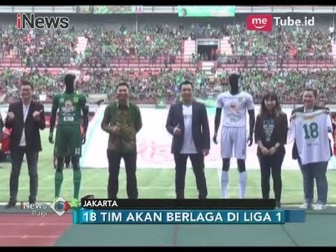 Launching Liga 1 2018, 18 Tim Siap Berlaga - iNews Pagi 20/03