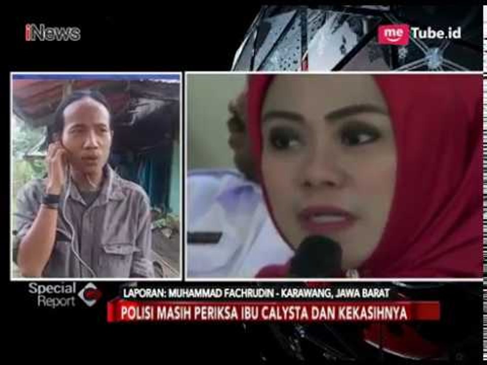 Polisi Menduga Sang Ibu dan Pacarnya Menjadi Penganiaya Calista - Special Report 22/03
