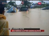 Penampakan Banjir Bandang Terjang Samarinda-Balikpapan - Special Report 22/03