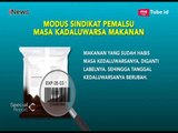 Awas!! 3 Modus Pemalsuan Label Makanan Kedaluwarsa - Special Report 23/03