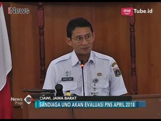 Sandiaga Uno akan Evaluasi Kinerja PNS DKI pada April 2018 - iNews Pagi 23/03