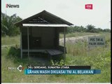 Warga Menang Gugatan Sengketa, Namun TNI AL Masih Kuasai Lahan Paloh Kurau - iNews Pagi 26/03