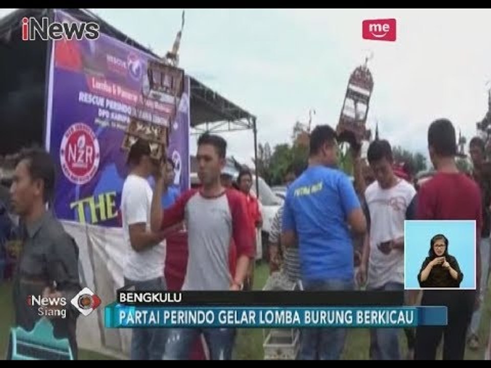 Partai Perindo Gelar Lomba Burung Berkicau di Bengkulu, Ratusan Peserta Antusias - iNews Siang 27/03