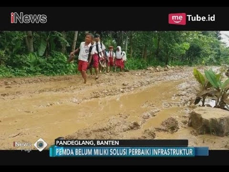 Semakin Parah! Begini Kondisi Jalan yang Tak Dapat Dilalui Warga Pandeglang - iNews Pagi 27/03