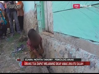 Psikolog: Anak sebagai Peniru Tingkah Laku, Harus Diarahkan Jika Salah - Special Report 26/03