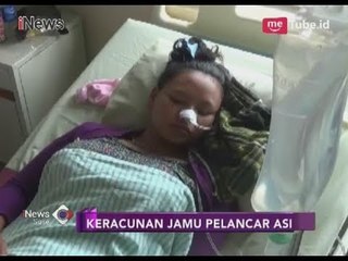 Akui Pusing dan Gemetar, Belasan Ibu Keracunan Usai Minum Jamu Pelancar ASI - iNews Sore 27/03