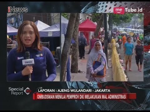 Ombudsman Beri Waktu 60 Hari kepada Anies Baswedan untuk Perbaiki Tanah Abang - Special Report 27/03