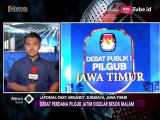 Persiapan Debat Perdana Pilgub Jatim 2018 Bertema Kesejahteraan - iNews Sore 09/04
