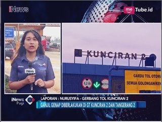 Ganjil Genap di Tol Kunciran 2 Diuji Coba Selama Dua Pekan - iNews Pagi 16/04