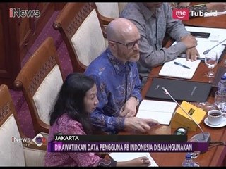 Komisi I DPR RI Kembali Gelar Rapat dengan Pihak FB Terkait Kebocaran Data - iNews Sore 17/04