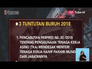 Tiga Tuntutan Buruh pada Aksi MAY DAY 2018 - iNews Siang 30/04