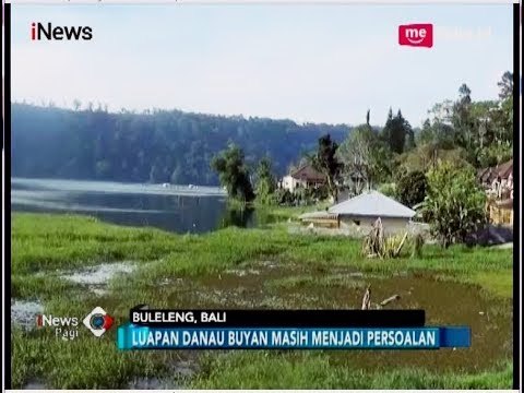 Debit Air Naik, Pengerukan Danau Buyan Terhenti - iNews Pagi 04/05