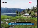 Debit Air Naik, Pengerukan Danau Buyan Terhenti - iNews Pagi 04/05