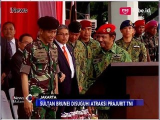 Sultan Brunei Disuguhi Atraksi Prajurit TNI - iNews Malam 03/05