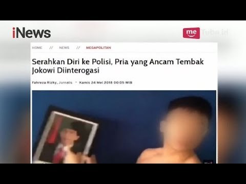 Pelaku Pengancaman Jokowi Mengaku Hanya Bercanda & Ingin Tes Polisi - iNews Siang 25/05