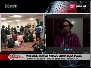 Begini Cara WNI Jalani Puasa Ramadhan di Australia - Special Report 18/05
