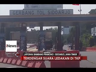 Ditemukan Barang Mencurigakan, Gerbang Tol Sidoarjo Ditutup - Special Report 18/05
