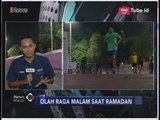 Yuk Lari Malam di Senayan, Meski Seharian Berpuasa - iNews Malam 19/05