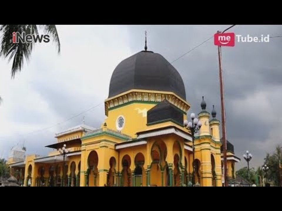 Keindahan Masjid Raya Al Osmani dengan Arsitektur Kebudayaan Lima Negara - iNews Sore 22/05