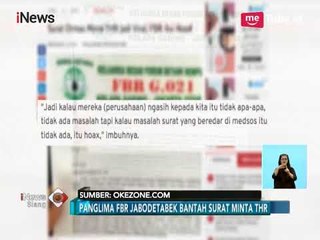 Panglima FBR Jabodetabek Bantah Surat Minta THR - iNews Siang 28/05