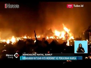 Tak Ada Damkar, Kebakaran Ratusan Pasar Sinunukan Merembet ke Pemukiman Warga - iNews Siang 05/06