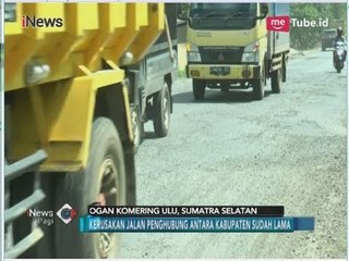 Tak Disentuh Pemkab, Jalan Penghubung OKUT-OKU Rusak Berat - iNews Pagi 08/06