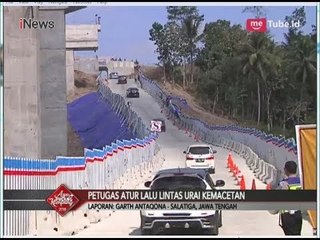 Tanjakan Terjal Tol Fungsional Salatiga, Pengemudi Gas Pol - Special Report 12/06