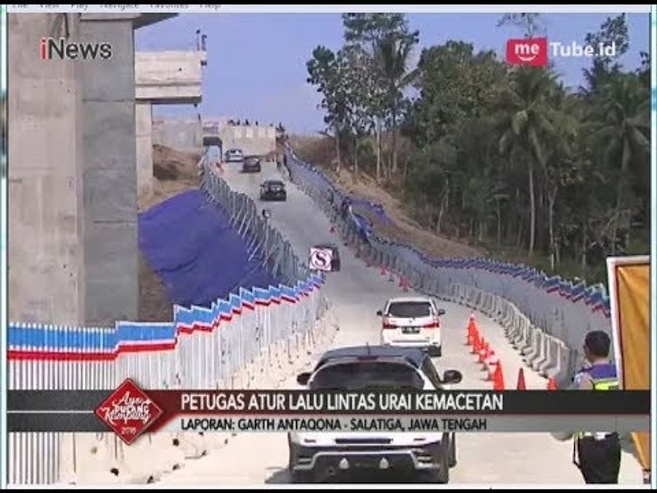 Tanjakan Terjal Tol Fungsional Salatiga, Pengemudi Gas Pol - Special Report 12/06
