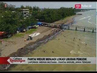 Pantai Widuri, Lokasi Tepat Lepaskan Lelah di Pemalang - Special Report 15/06