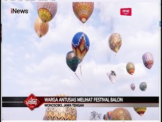 KEREN!! Festival Balon Udara Cantik di Wonosobo - iNews Malam 20/06
